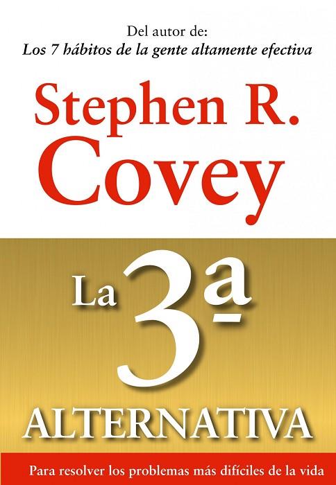 LA 3ª ALTERNATIVA | 9788449311505 | COVEY