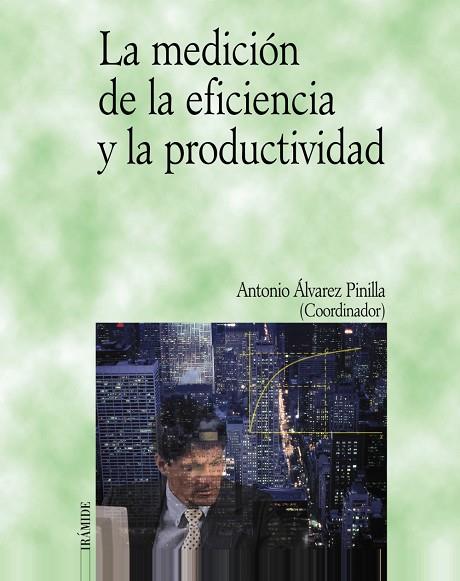 LA MEDICIËN DE LA EFICIENCIA Y L | 9788436815863 | ÁLVAREZ PINILLA, ANTONIO