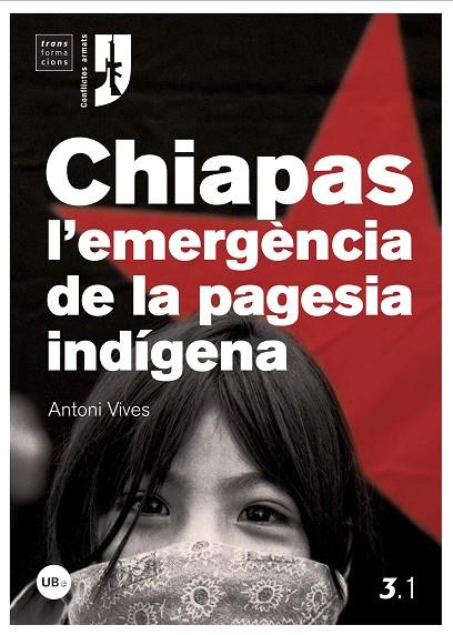 CHIAPAS L'EMERGENCIA DE LA PA | 9788447534166 | VIVES