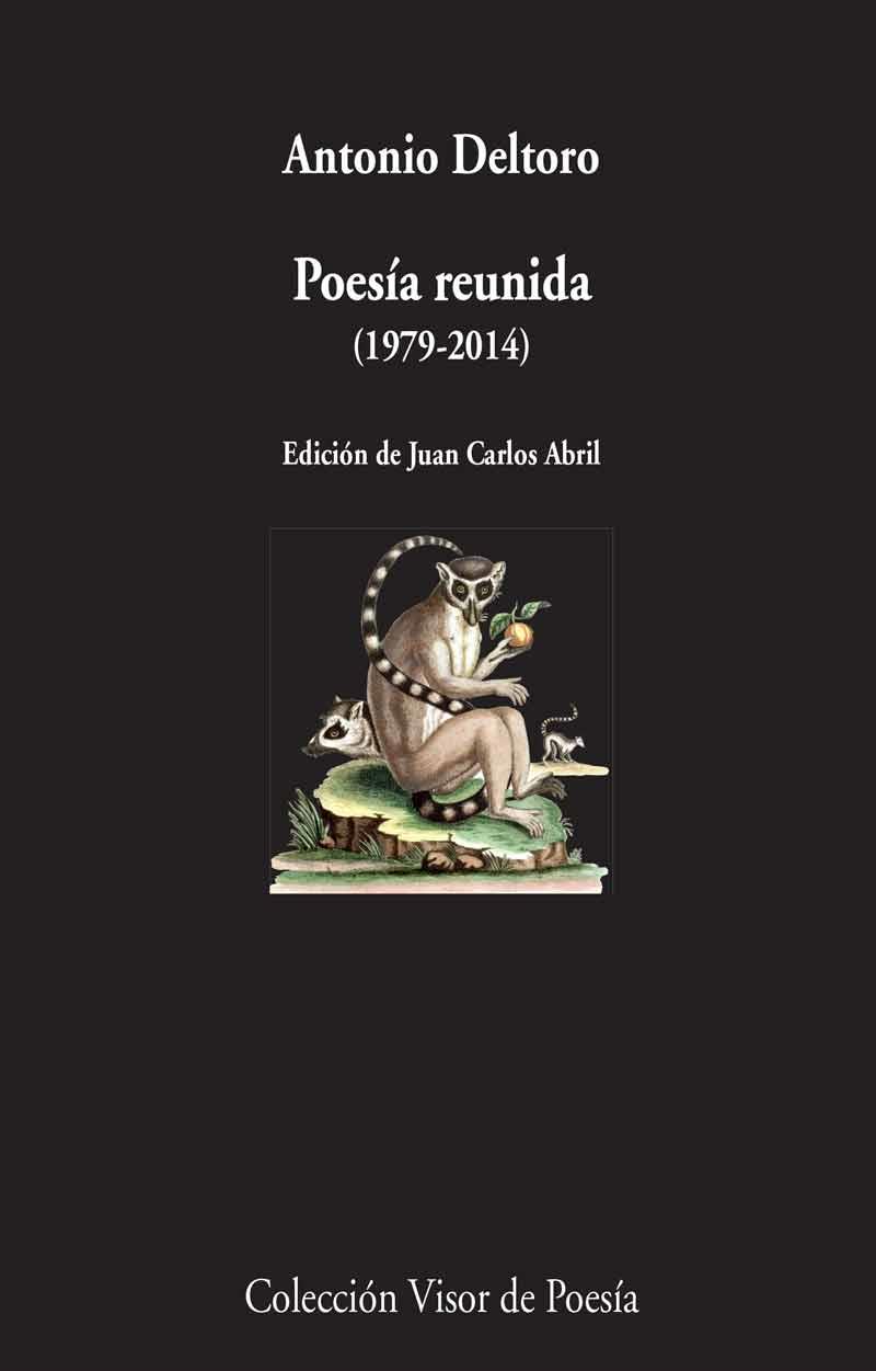 POESIA REUNIDA (1979-2014) | 9788498959345 | DELTORO, ANTONIO