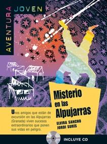 COLECCIÓN AVENTURA JOVEN. MISTERIO EN LAS ALPUJARRAS. LIBRO + CD | 9788484432715 | SANCHO, ELVIRA/SURÍS, JORDI