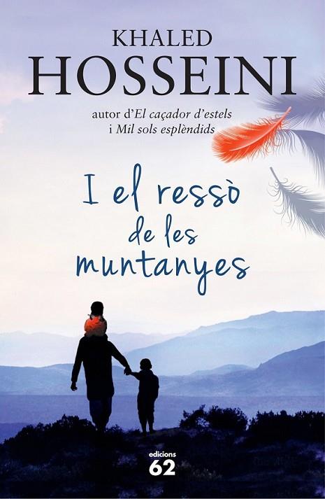 I EL RESSÒ DE LES MUNTANYES | 9788429771046 | HOSSEINI