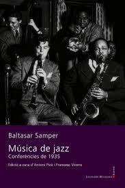 MÚSICA DE JAZZ | 9788417153793 | SAMPER I MARQUÈS, BALTASAR