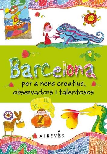 BARCELONA PER A NENS CREATIUS | 9788415098683 | VIOLI PEZZANO, DANIELA