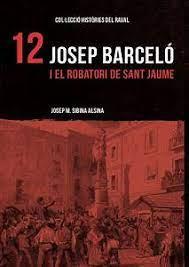 JOSEP BARCELÓ I EL ROBATORI DE SANT JAUME | 9788412261844