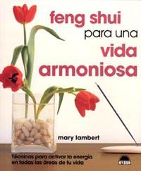 FENG SHUI PARA UNA VIDA ARMONIOS | 9788497540766 | LAMBERT