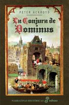 LA CONJURA DE DOMINUS | 9788435061032 | PETER ACKROYD