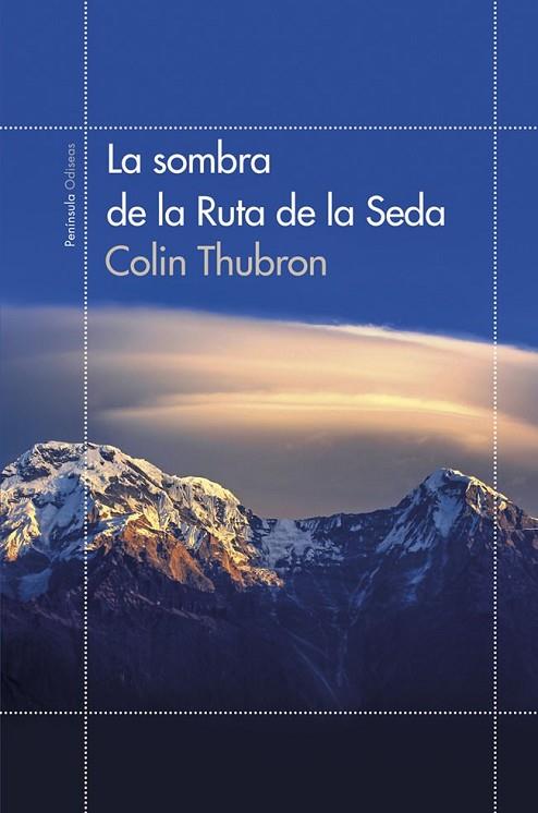 LA SOMBRA DE LA RUTA DE LA SEDA | 9788499422855 | THUBRON