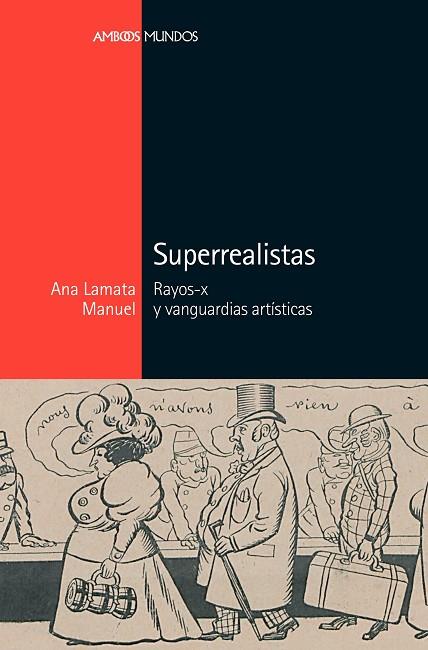 SUPERREALISTAS | 9788416662173 | LAMATA MANUEL, ANA