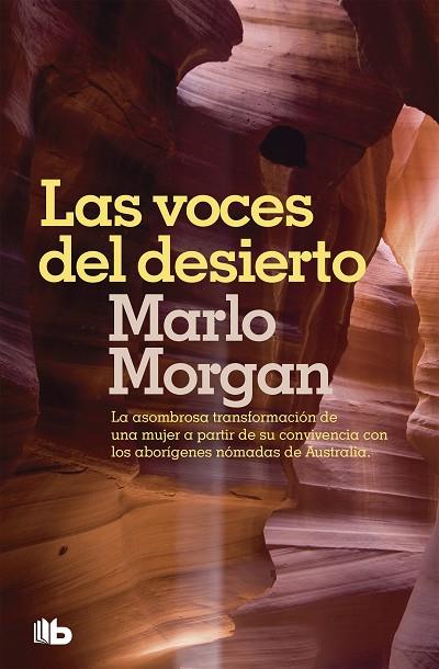 LAS VOCES DEL DESIERTO | 9788498722680 | MORGAN, MARLO