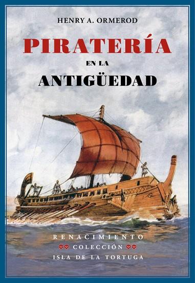 PIRATERIA EN LA ANTIGÜEDAD | 9788484726685 | ORMEROD