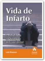 VIDA DE INFARTO | 9788497351034 | MASANA, LUIS