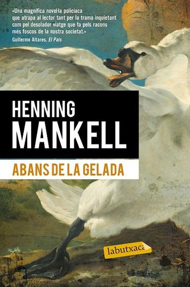 ABANS DE LA GELADA | 9788490660881 | MANKELL