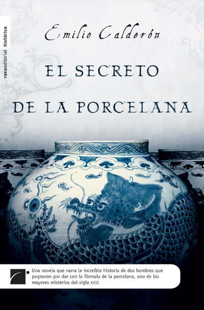 EL SECRETO DE LA PORCELANA | 9788496791466 | CALDERON