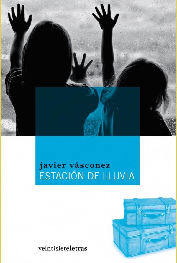 ESTACION DE LLUVIA | 9788492720002 | VASCONEZ