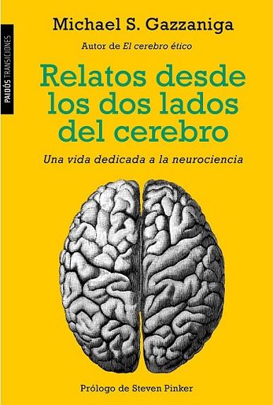 RELATOS DESDE LOS DOS LADOS DEL CEREBRO | 9788449331411 | S. GAZZANIGA, MICHAEL