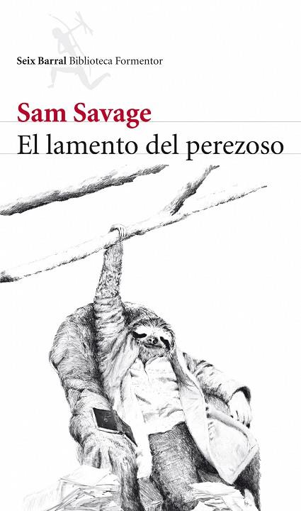 EL LAMENTO DEL PEREZOSO | 9788432228520 | SAVAGE