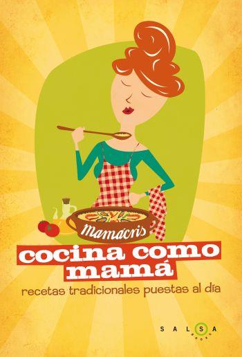 COCINA COMO MAMA | 9788496599758 | LINCOLN PASCUAL, MARIA CRISTINA