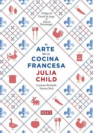 EL ARTE DE LA COCINA FRANCESA | 9788499922973 | CHILD, JULIA