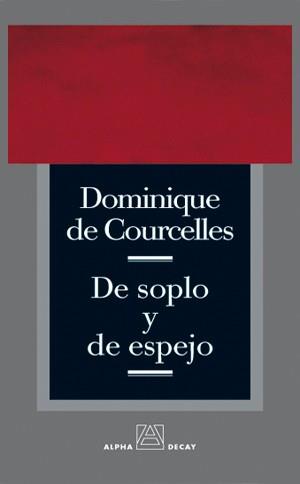 DE SOPLO Y DE ESPEJO | 9788493486839 | COURCELLES