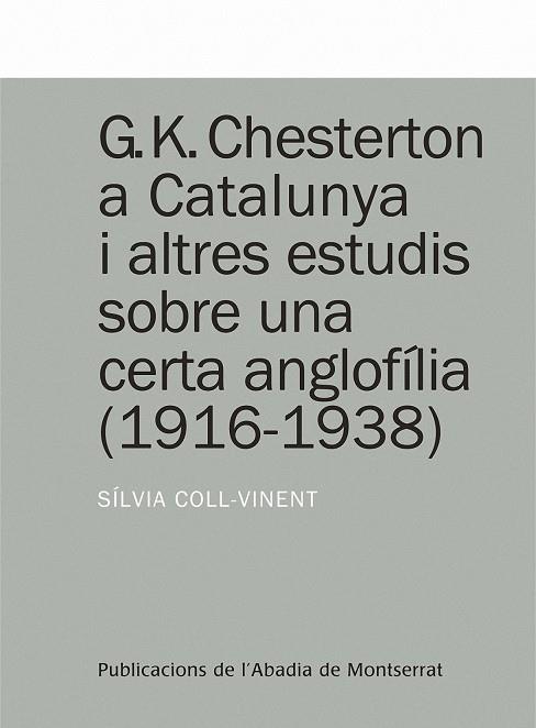 G.K. CHESTERTON A CATALUNYA | 9788498832716 | COLL-VINENT