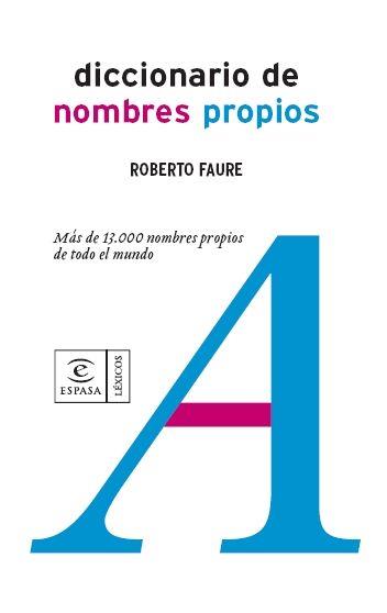 DICCIONARIO DE NOMBRES PROPIOS | 9788467023756 | FAURE, ROBERTO