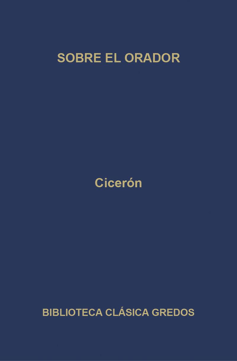 SOBRE EL ORADOR | 9788424923341 | CICERÓN