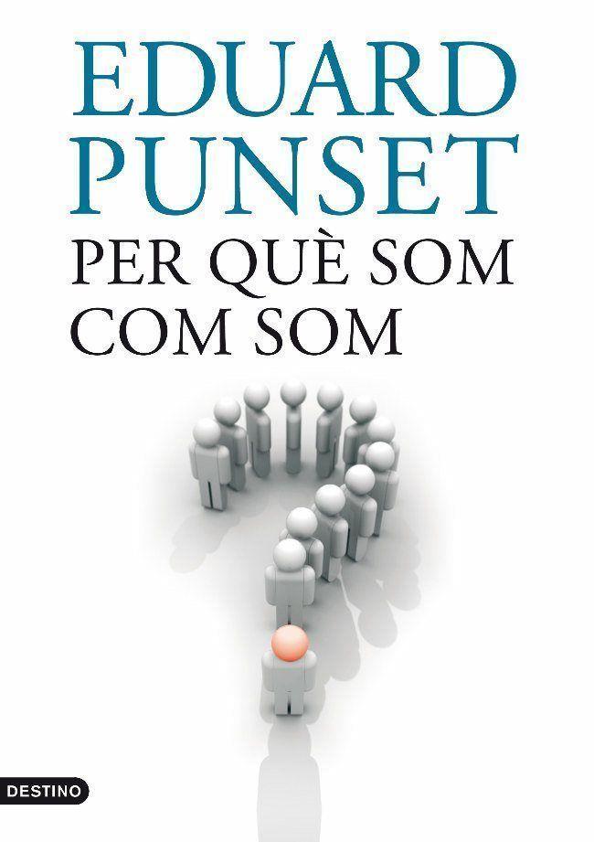 PER QUE SOM COM SOM? | 9788497101073 | PUNSET