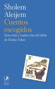 CUENTOS ESCOGIDOS DE SCHOLEM-ALEIJEM | 9788419496621 | ALEIJEM, SCHOLEM