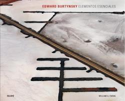 EDWARD BURTYNSKY. ELEMENTOS ESENCIALES | 9788498019483 | EWING, WILLIAM A.