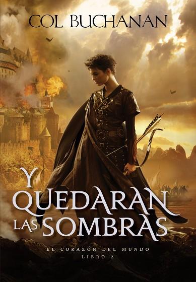 Y QUEDARAN LAS SOMBRAS | 9788445000007 | BUCHANAN