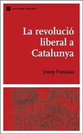 REVOLUCIO LIBERAL A CATALUNYA | 9788497660228 | FONTANA