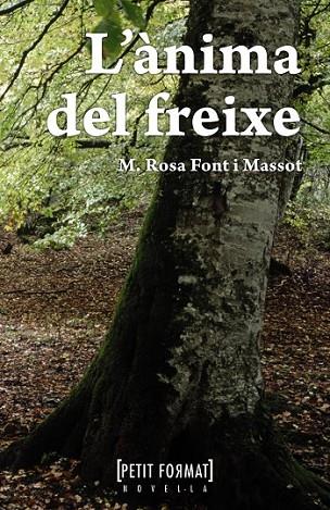 L'ANIMA DEL FREIXE | 9788448930462 | FONT