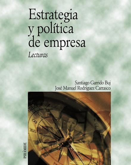 ESTRATEGIA Y POLITICA | 9788436817270 | RODRIGUEZ CARRASCO,