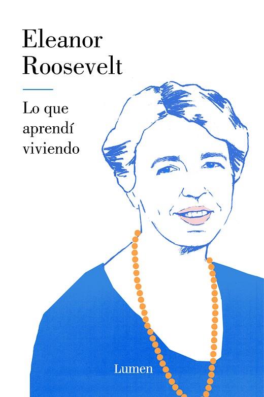 LO QUE APRENDÍ VIVIENDO | 9788426405197 | ELEANOR ROOSEVELT