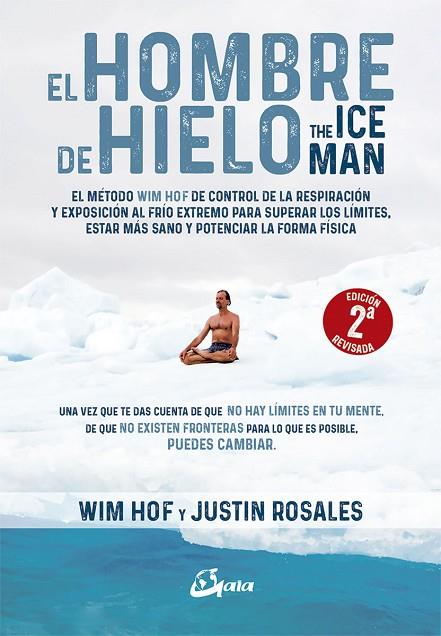 EL HOMBRE DE HIELO | 9788484456728 | HOF, WIM/ROSALES, JUSTIN