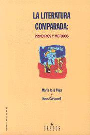 LITERATURA COMPARADA | 9788424919726 | VEGA/CARBONELL