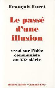 LE PASSÉ D'UNE ILLUSION : ESSAI SUR L'IDÉE COMMUNISTE AU XXE SIÈCLE | 9782221071366 | FURET, FRANÇOIS 