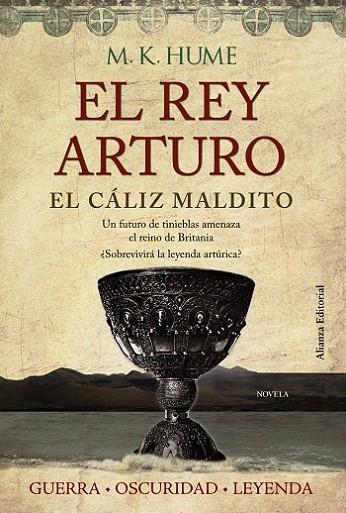 EL REY ARTURO. EL CÁLIZ MALDITO | 9788420675701 | HUME, M. K.