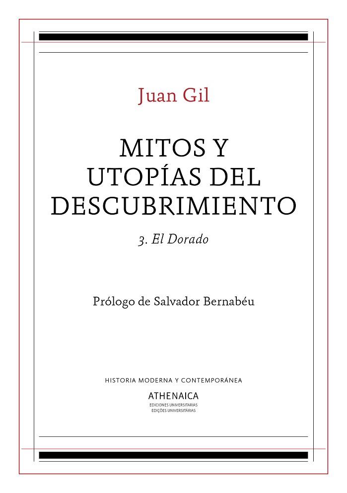 MITOS Y UTOPÍAS DEL DESCUBRIMIENTO 3 | 9788417325718 | GIL FERNÁNDEZ, JUAN