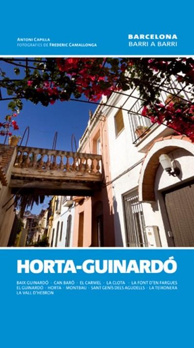 HORTA-GUINARDO | 9788497918602 | CAPILLA MARTíNEZ, ANTONI