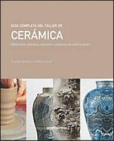 GUÍA COMPLETA DEL TALLER DE CERÁMICA | 9788492810857 | DUCAN HOOSON ,ANTHONY QUINN