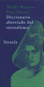 DICC. ABREVIADO DEL SURREALISMO | 9788478447206 | DIVERSOS