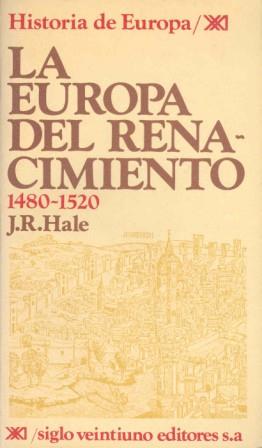 LA EUROPA DEL RENACIMIENTO | 9788432301100 | HALE