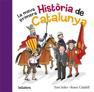 LA MEVA PRIMERA HISTÒRIA DE CATALUNYA | 9788424651640 | SOLER/CALAFELL