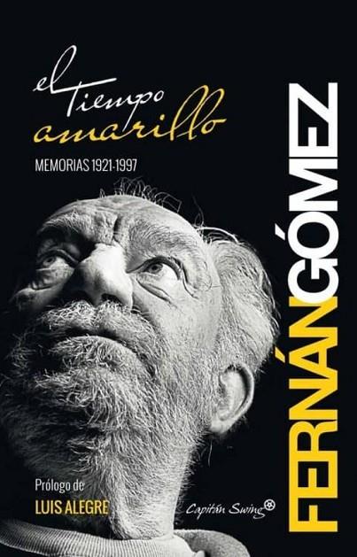 EL TIEMPO AMARILLO | 9788494287886 | FERNÁN GÓMEZ, FERNANDO