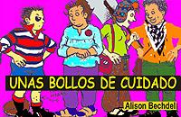 UNAS BOLLOS DE CUIDADO | 9788495346520 | BECHDEL