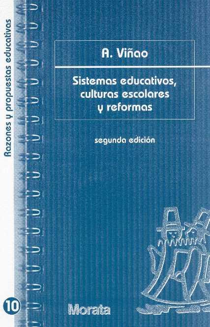 SISTEMAS EDUCATIVOS CULTURAS ESC | 9788471124746 | VIÐAO, ANTONIO