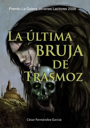 LA ULTIMA BRUJA DE TRASMOZ | 9788424632786 | GARCIA