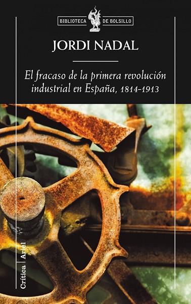 EL FRACASO DE LA REVOLUCION INDUSTRIAL EN ESPAÑA | 9788498920154 | NADAL